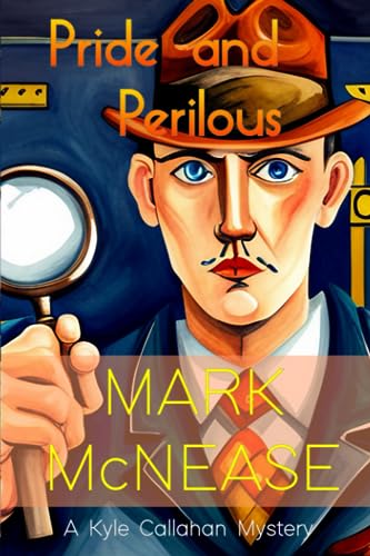 Stock image for Pride and Perilous : A Kyle Callahan Mystery for sale by Better World Books