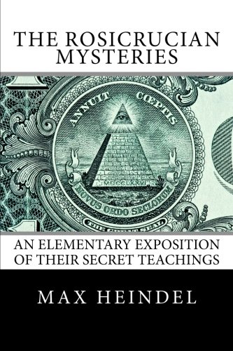 9781481979665: The Rosicrucian Mysteries: An Elementary Exposition of Their Secret Teachings