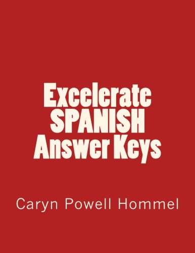 9781481982801: Excelerate SPANISH Answer Keys