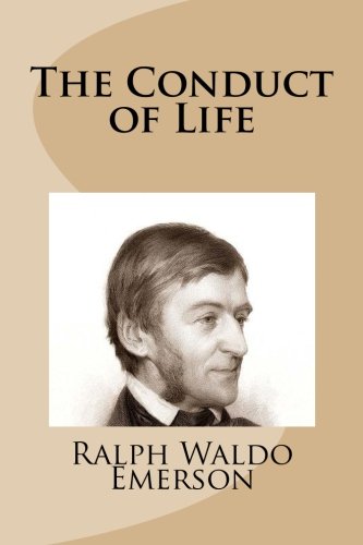 9781481984225: The Conduct of Life