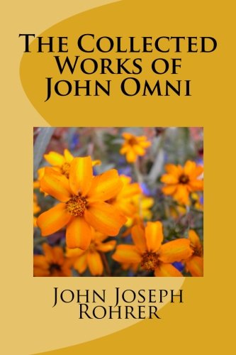 Beispielbild fr The Collected Works of John Omni zum Verkauf von Revaluation Books