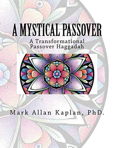 Beispielbild fr A Mystical Passover: A Transformational Passover Haggadah zum Verkauf von SecondSale