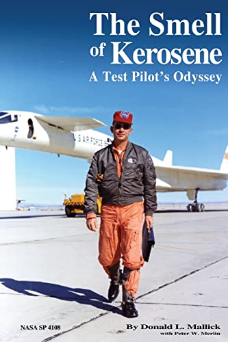 Imagen de archivo de The Smell of Kerosene: A Test Pilot's Odyssey a la venta por ALLBOOKS1