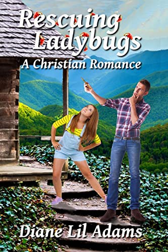 Stock image for Rescuing Ladybugs: A Christian Romance for sale by ThriftBooks-Atlanta