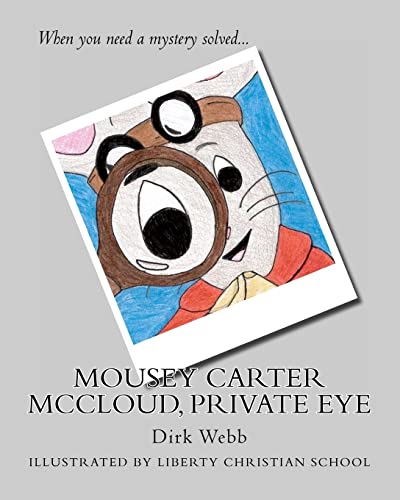 Stock image for Mousey Carter McCloud, Private Eye for sale by California Books