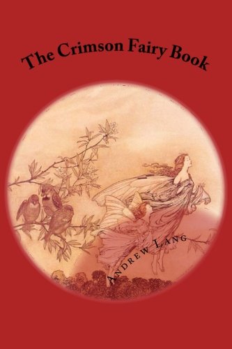 Beispielbild fr The Crimson Fairy Book zum Verkauf von Revaluation Books