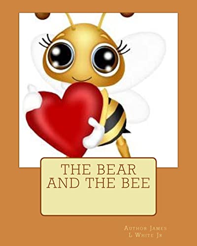 Stock image for The Bear and The Bee for sale by THE SAINT BOOKSTORE