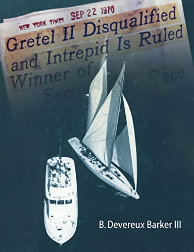 9781481999212: Gretel II Disqualified: The untold inside story of a famous America's Cup incident