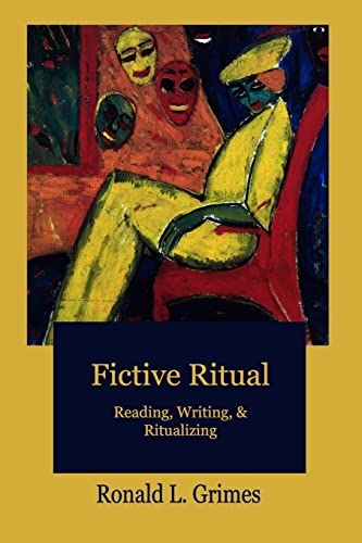 9781481999267: Fictive Ritual: Reading, Writing, & Ritualizing