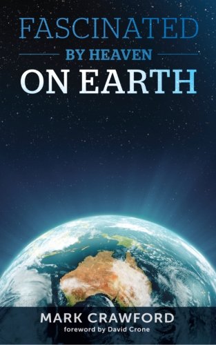 Beispielbild fr Fascinated by Heaven on Earth zum Verkauf von -OnTimeBooks-