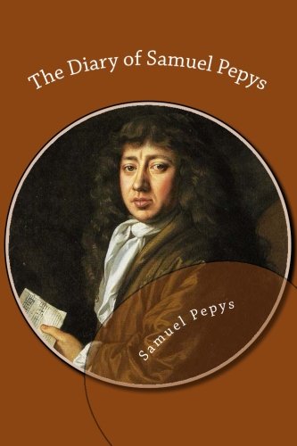 The Diary of Samuel Pepys (9781482002805) by Pepys, Samuel