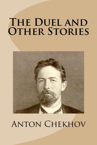 The Duel and Other Stories (9781482002997) by Chekhov, Anton