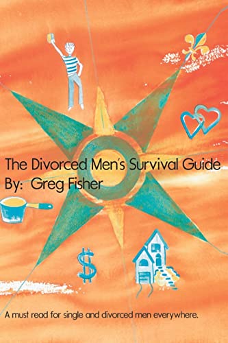 Stock image for The Divorced Men's Survival Guide for sale by Dunaway Books