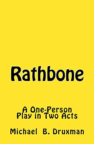 Beispielbild fr Rathbone: A One-Person Play in Two Acts zum Verkauf von THE SAINT BOOKSTORE