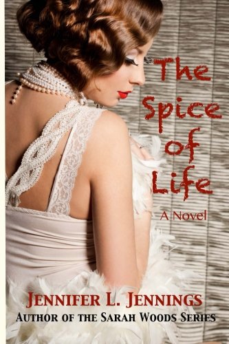 The Spice of Life (9781482008265) by Jennings, Jennifer L.