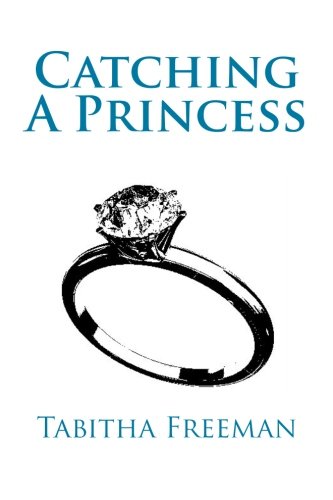 9781482008869: Catching A Princess: Volume 2