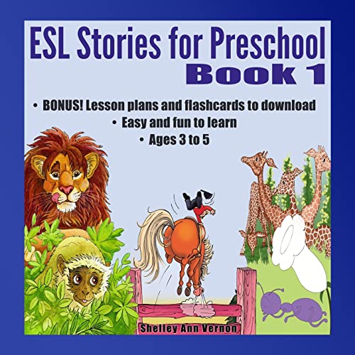 Beispielbild fr ESL Stories for Preschool: Book 1 (ESL Stories for Children Aged 3-6, with Lesson Plans, Flashcards) zum Verkauf von New Legacy Books