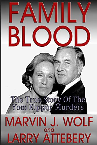 9781482012873: Family Blood: The True Story of the Yom Kippur Murders