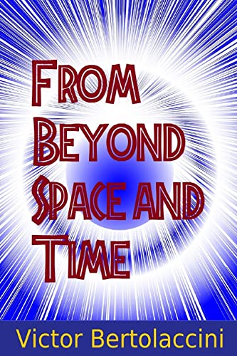 Imagen de archivo de From Beyond Space and Time 2 a la venta por Revaluation Books