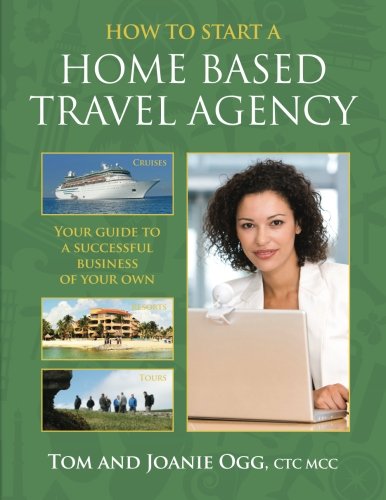 9781482022605: How to Start a Home-Based Travel Agency [Lingua Inglese]
