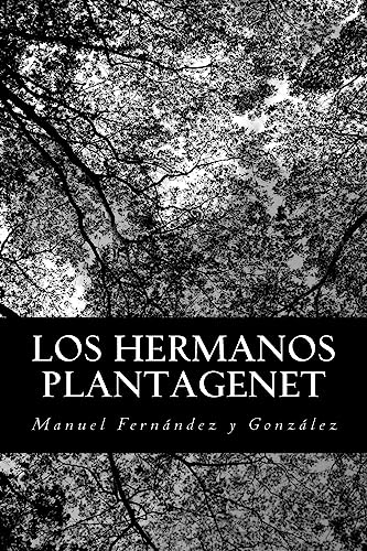 9781482026375: Los hermanos Plantagenet