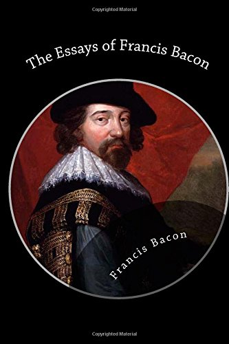 Beispielbild fr The Essays of Francis Bacon zum Verkauf von AwesomeBooks