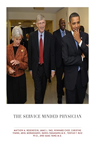 Imagen de archivo de The Service Minded Physician a la venta por California Books