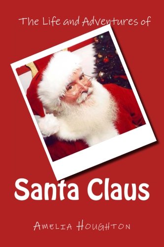 9781482036374: The Life and Adventures of Santa Claus
