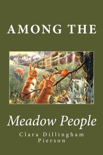 Beispielbild fr Among the Meadow People zum Verkauf von GoldenDragon