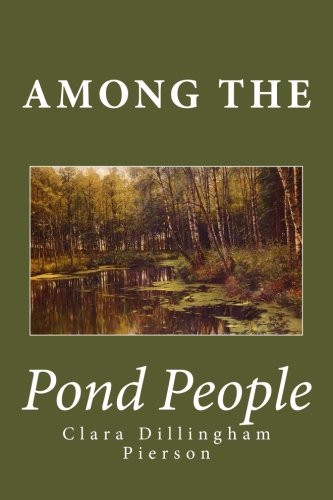 Imagen de archivo de Among the Pond People a la venta por ZBK Books