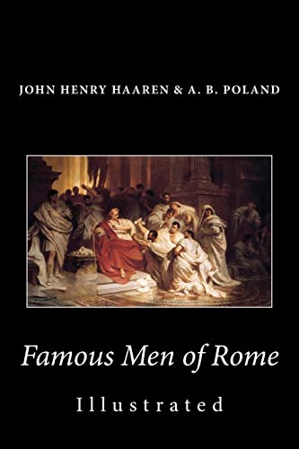 Stock image for Famous Men of Rome (Illustrated) for sale by ThriftBooks-Dallas