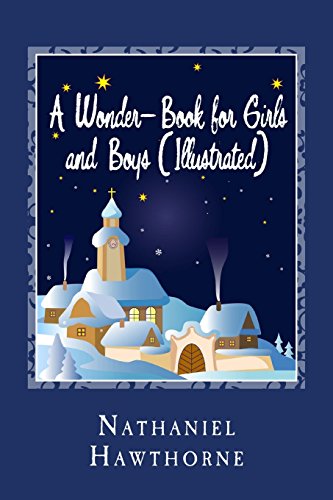 Stock image for A Wonder-Book for Girls and Boys (Illustrated) for sale by WorldofBooks