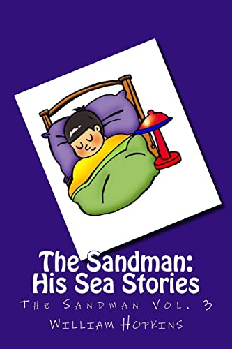 Stock image for The Sandman: His Sea Stories (the Sandman Vol. 3) for sale by THE SAINT BOOKSTORE