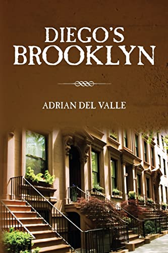 Beispielbild fr Diego's Brooklyn zum Verkauf von THE SAINT BOOKSTORE