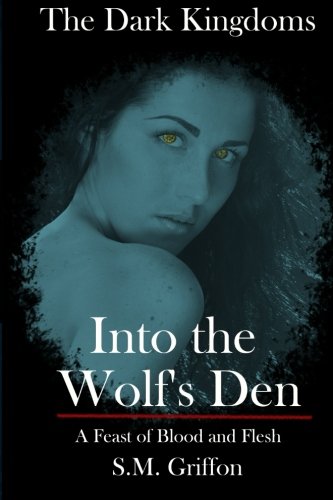 Beispielbild fr Into the Wolf's Den (The Dark Kingdoms Novella Series) zum Verkauf von MusicMagpie