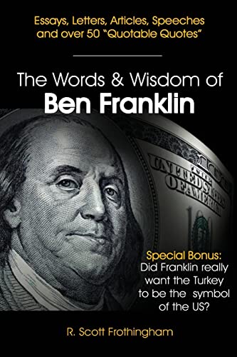 Stock image for The Words and Wisdom of Ben Franklin for sale by ThriftBooks-Atlanta