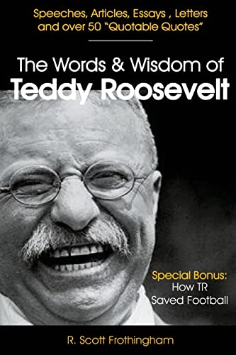 Stock image for The Words and Wisdom of Teddy Roosevelt for sale by SecondSale