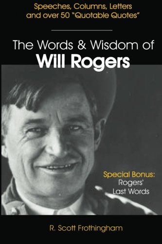 Stock image for The Words and Wisdom of Will Rogers for sale by HPB-Diamond