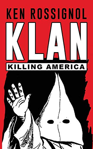 9781482044041: KLAN: Killing America (Twentieth Century History)