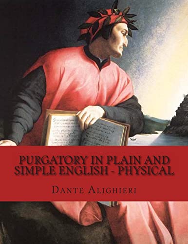 Purgatory In Plain and Simple English - Physical (9781482047721) by Alighieri, Dante; BookCaps