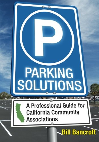 9781482050714: Parking Solutions: A professional guide for the development and execution of common area parking rules and regulations