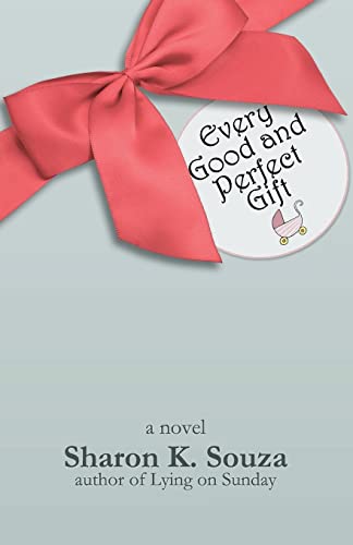 Imagen de archivo de Every Good and Perfect Gift a la venta por Best and Fastest Books