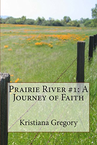 9781482052008: Prairie River #1: A Journey of Faith