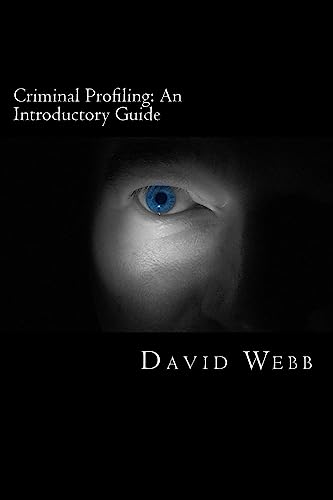 Stock image for Criminal Profiling: An Introductory Guide for sale by Reliant Bookstore