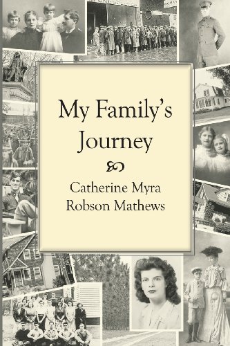 Beispielbild fr My Family's Journey: Memories of a Twentieth-Century Childhood, the "Good Old Days" of World Wars and the Great Depression zum Verkauf von Wonder Book