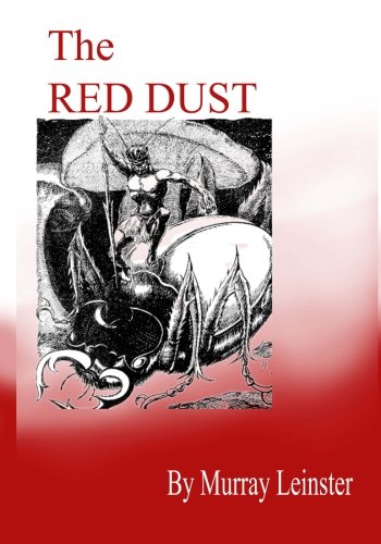 The Red Dust (Large Print) (9781482058710) by Leinster, Murray