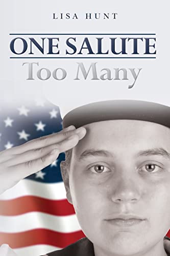 One Salute Too Many (9781482059236) by Hunt, Lisa