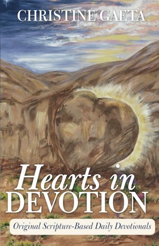 Beispielbild fr Hearts in Devotion: Original Scripture-Based Daily Devotionals zum Verkauf von Zoom Books Company