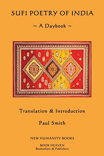 Beispielbild fr Sufi Poetry of India: A Daybook zum Verkauf von THE SAINT BOOKSTORE