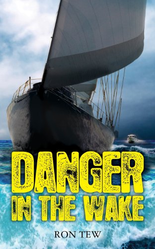 Stock image for Danger in the wake for sale by THE SAINT BOOKSTORE